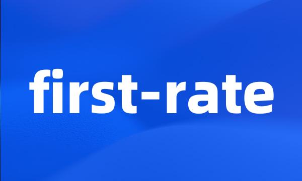 first-rate