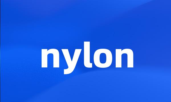 nylon