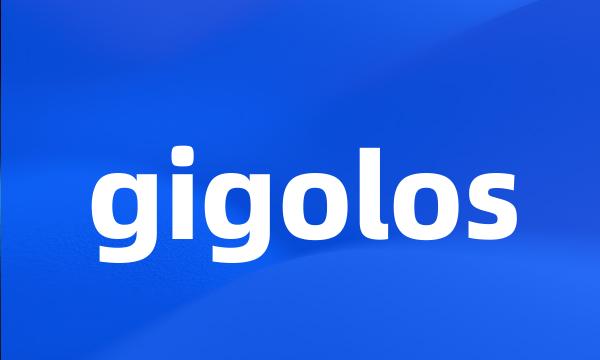 gigolos