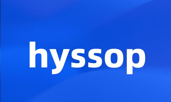 hyssop