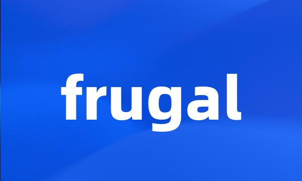 frugal