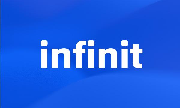 infinit