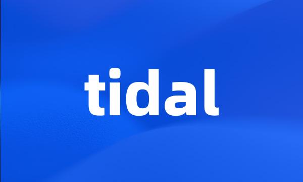 tidal