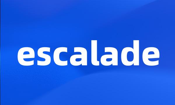 escalade