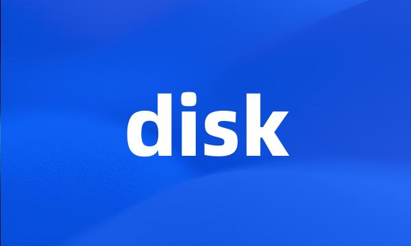 disk