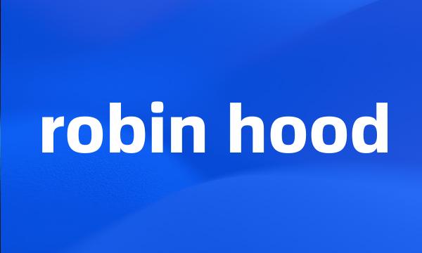 robin hood