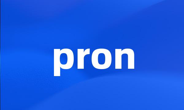 pron