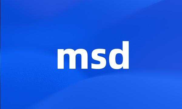 msd