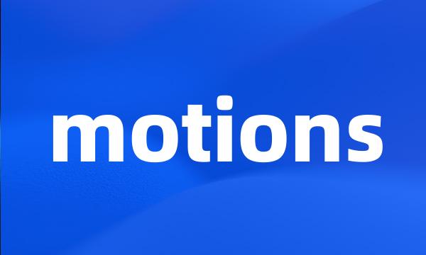 motions