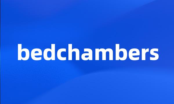 bedchambers