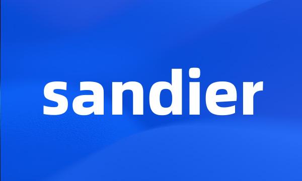 sandier