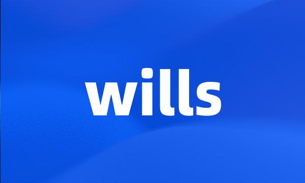 wills