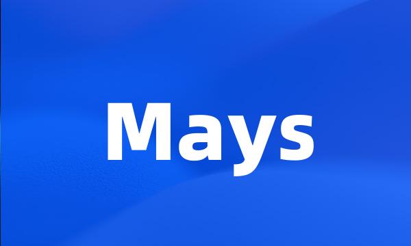 Mays