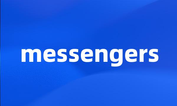 messengers