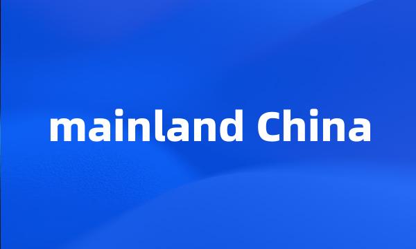 mainland China