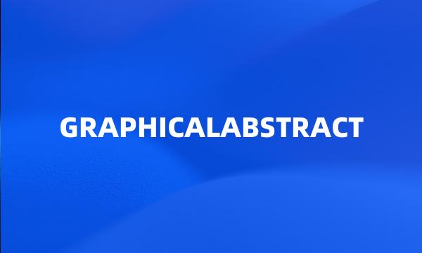 GRAPHICALABSTRACT