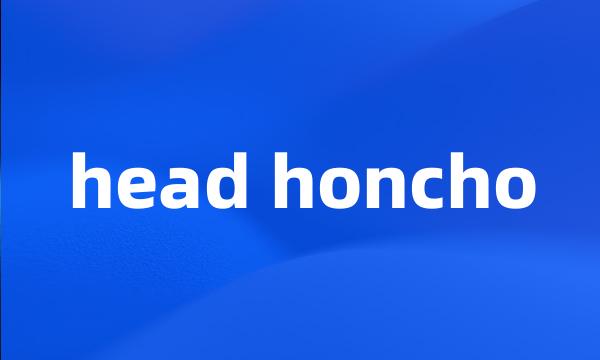 head honcho