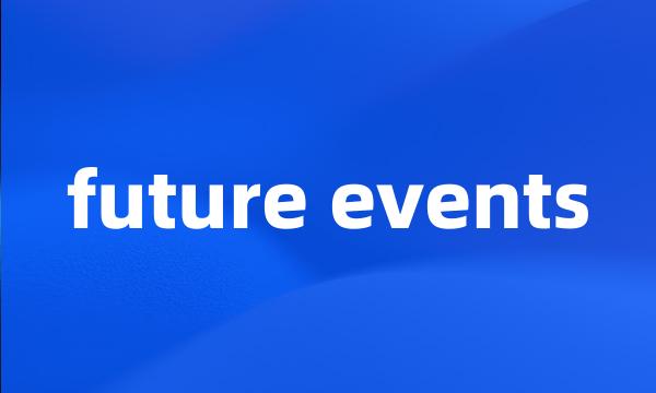 future events