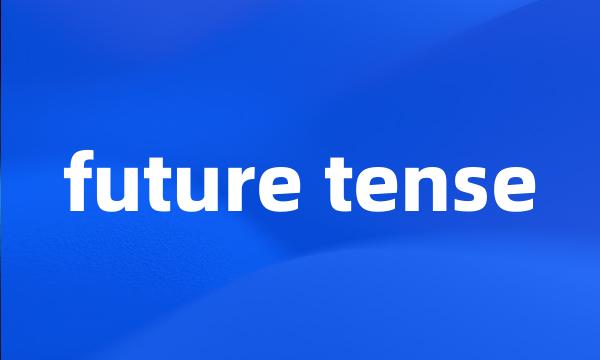 future tense