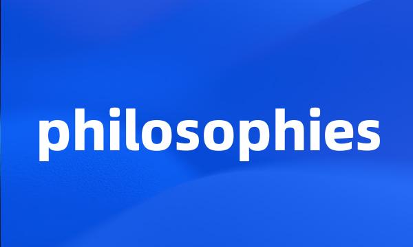 philosophies