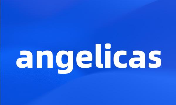 angelicas