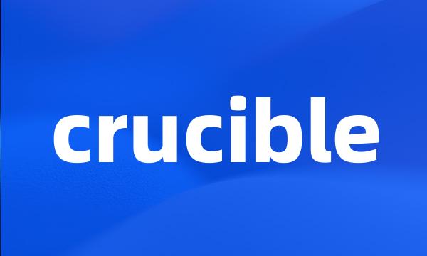 crucible
