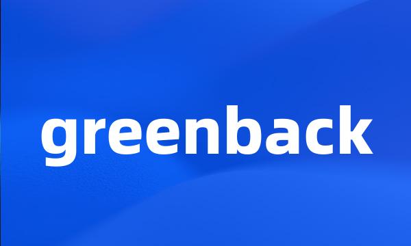 greenback