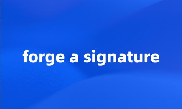 forge a signature