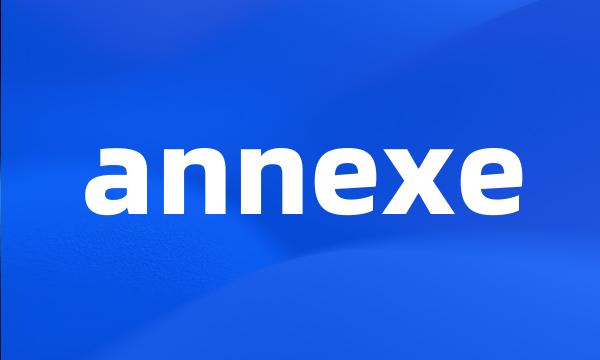 annexe