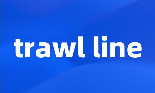 trawl line