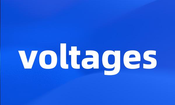 voltages
