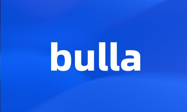 bulla