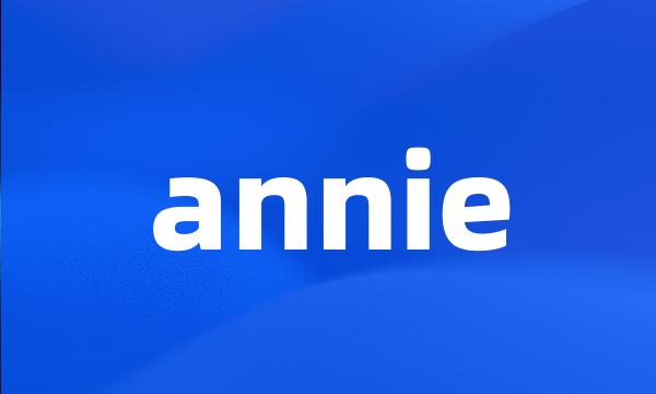 annie