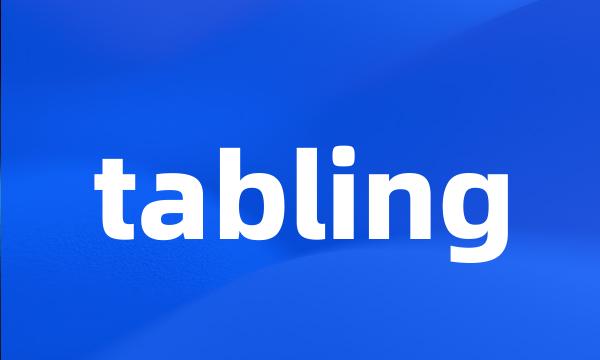 tabling