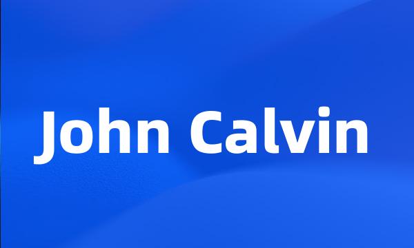 John Calvin