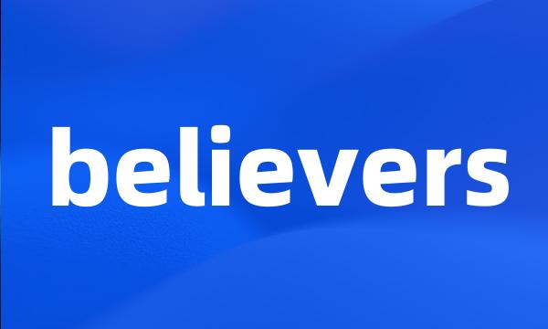 believers