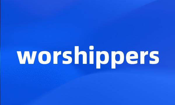 worshippers