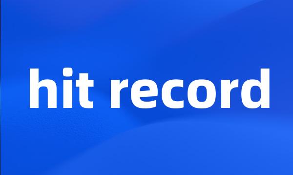 hit record