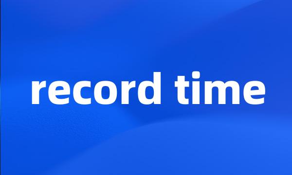 record time