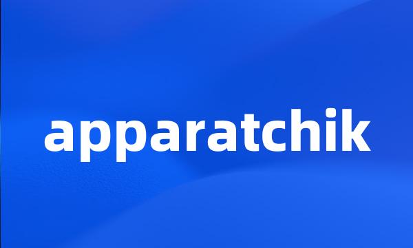 apparatchik