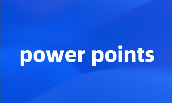 power points