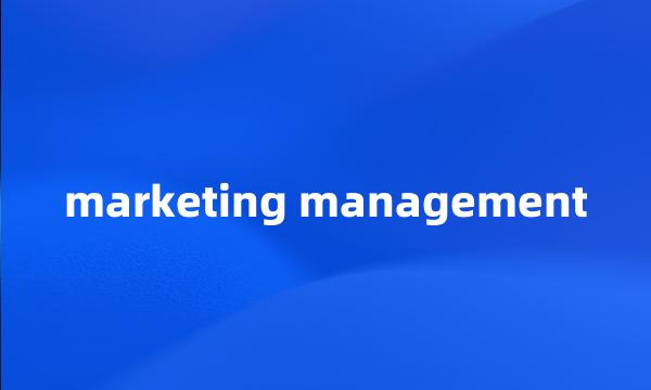 marketing management