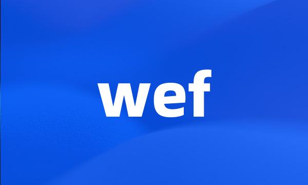 wef