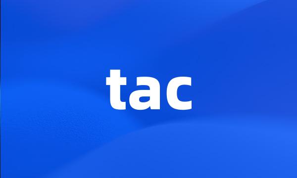 tac