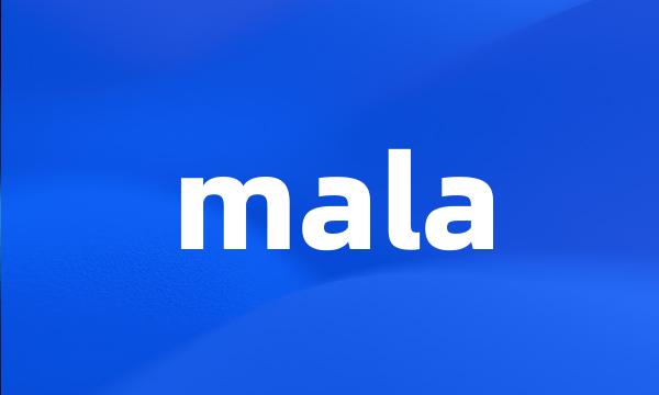 mala