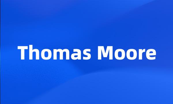 Thomas Moore