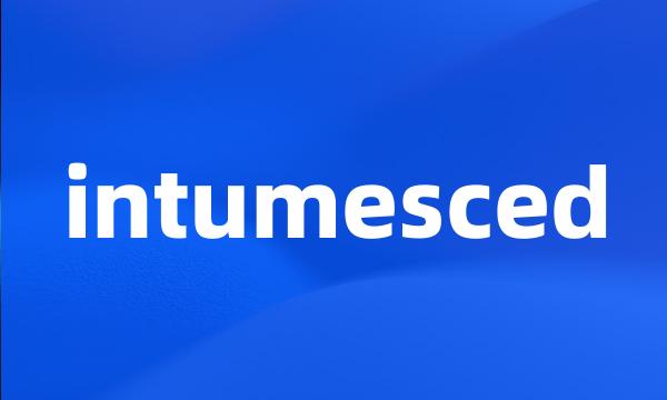 intumesced