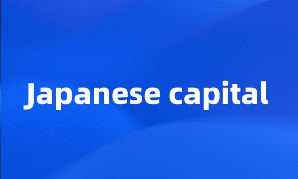 Japanese capital