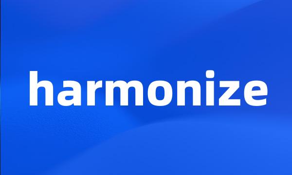 harmonize