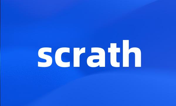 scrath